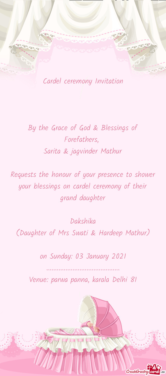 Del ceremony of their grand daughter
 
 Dakshika
 (Daughter of Mrs Swati & Hardeep Mathur)
 
 on Sun