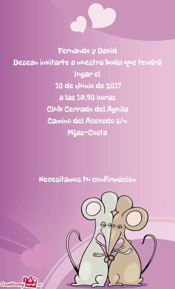 Desean invitarte a nuestra boda que tendrá lugar el