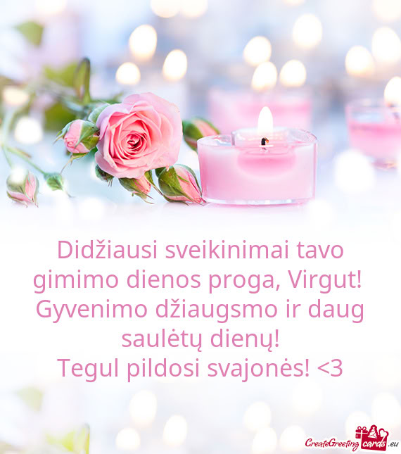 Didžiausi sveikinimai tavo gimimo dienos proga, Virgut