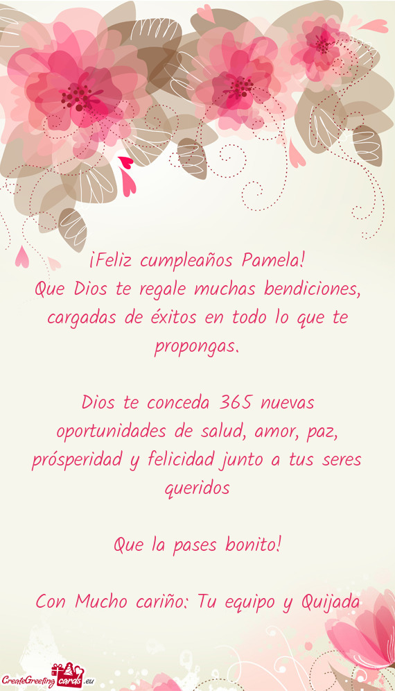 Dios te conceda 365 nuevas oportunidades de salud, amor, paz, prósperidad y felicidad junto a tus s