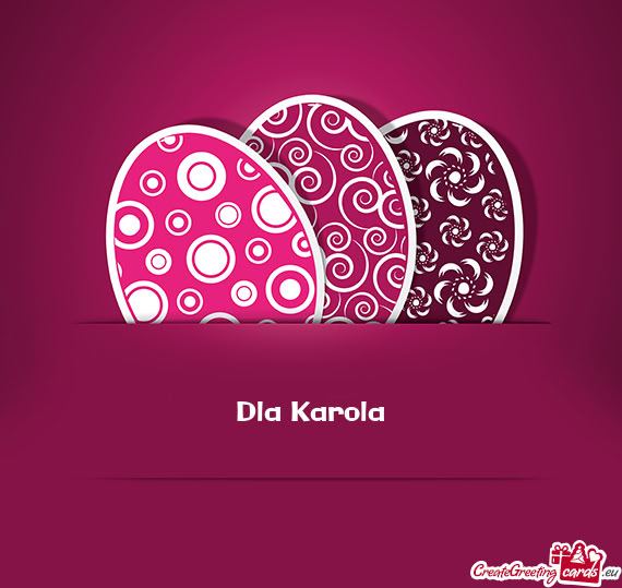 Dla Karola