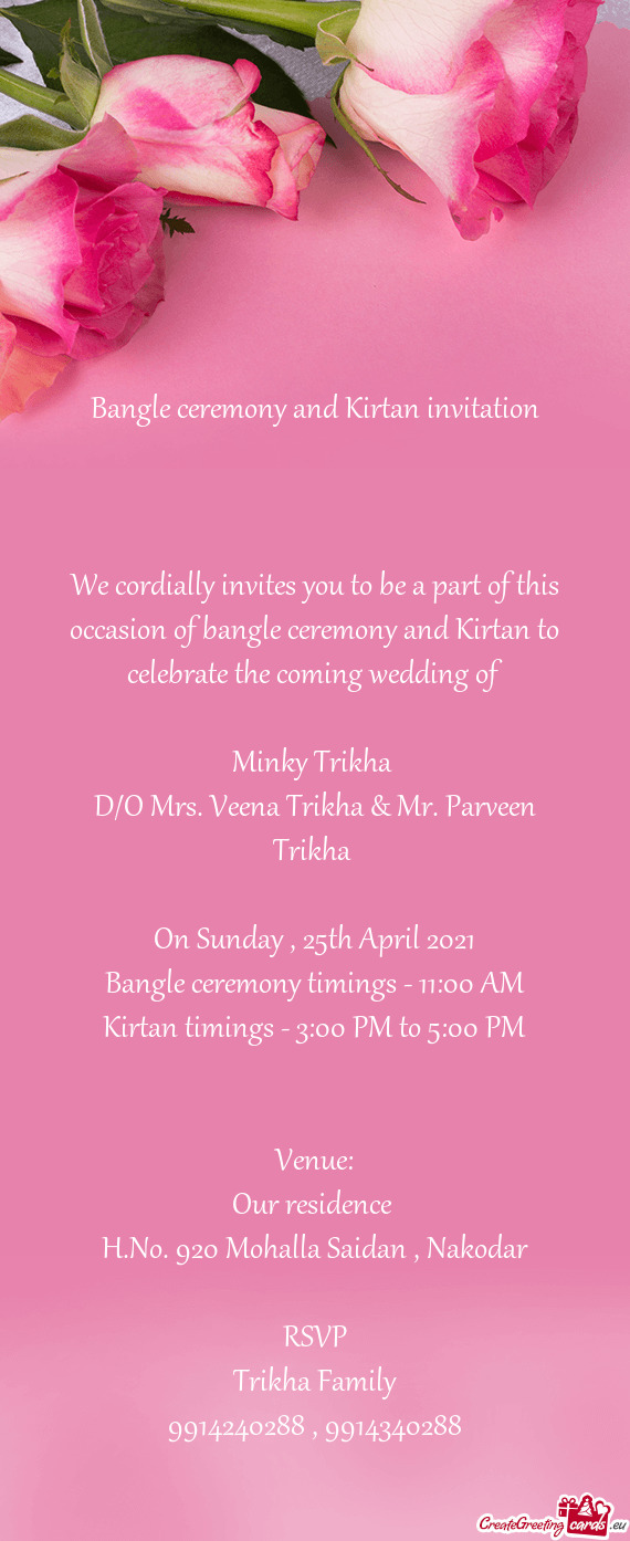 D/O Mrs. Veena Trikha & Mr. Parveen Trikha