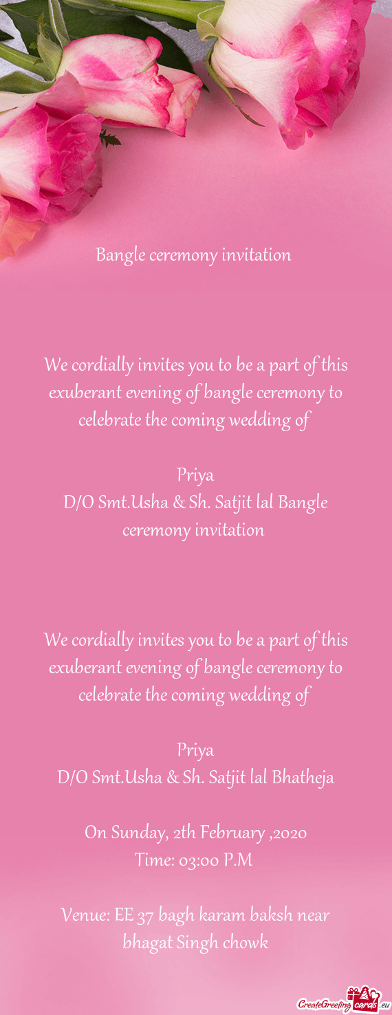 D/O Smt.Usha & Sh. Satjit lal Bangle ceremony invitation