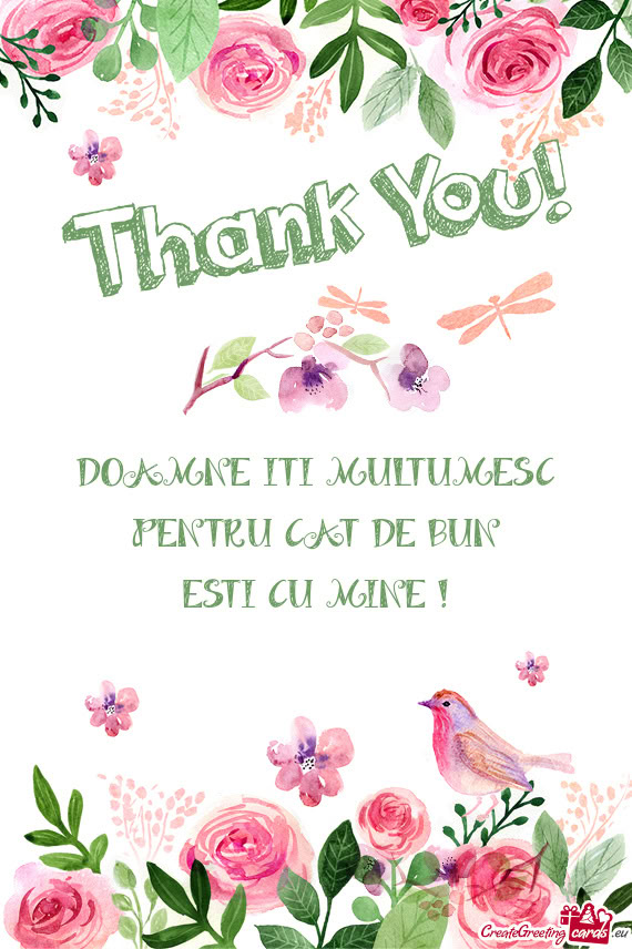 DOAMNE ITI MULTUMESC PENTRU CAT DE BUN