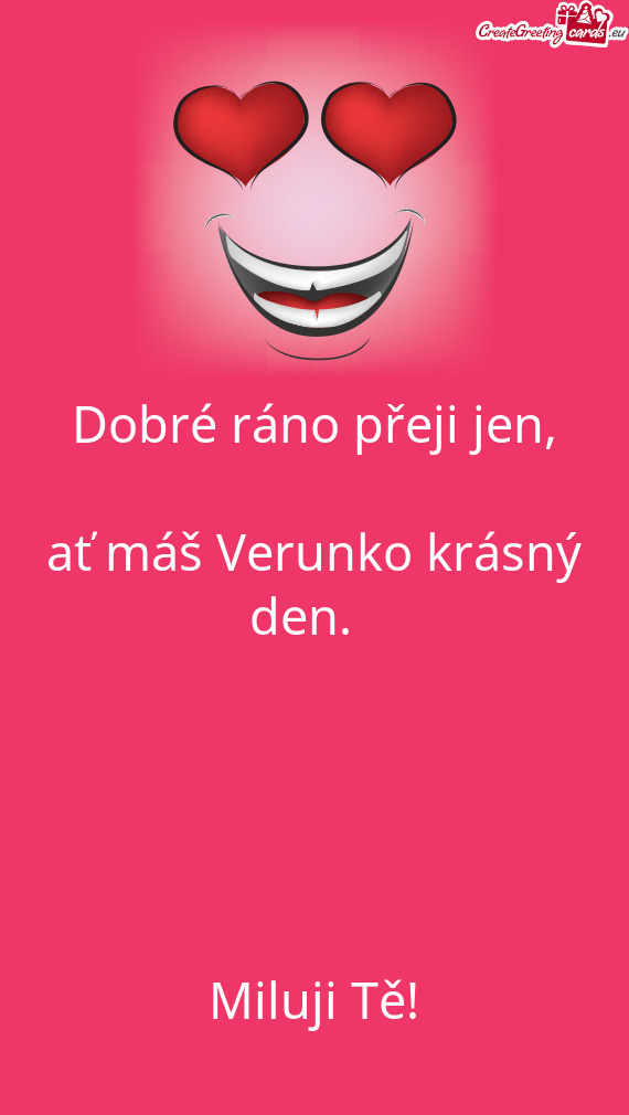 Dobré ráno přeji jen