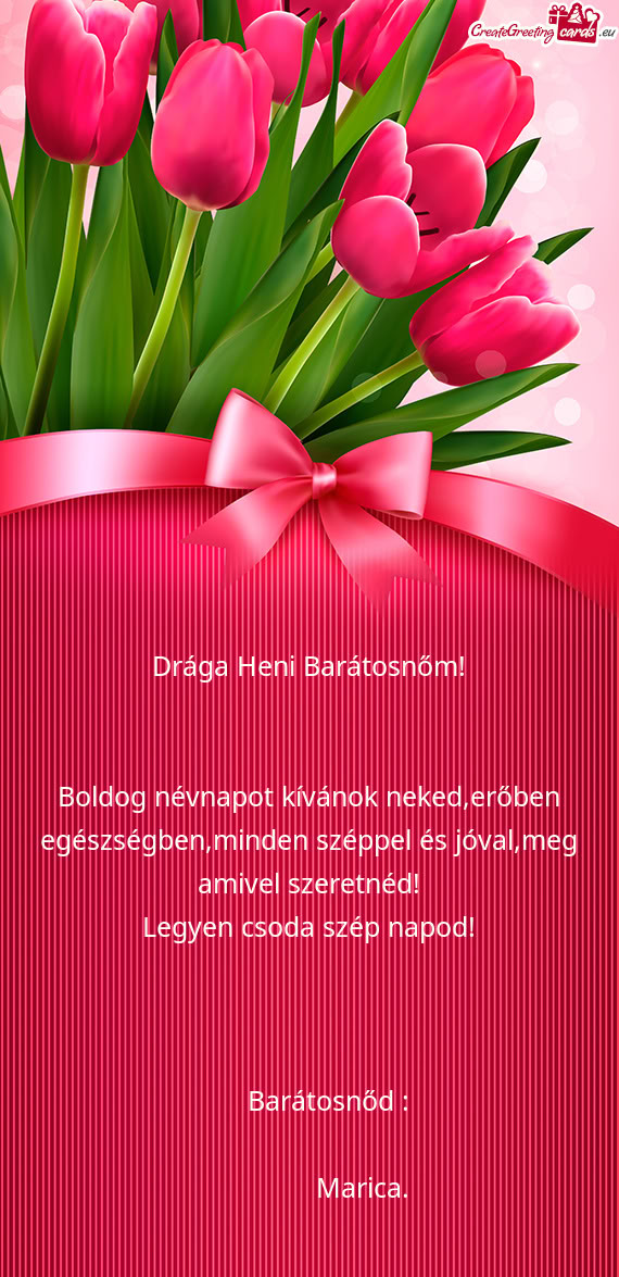 Drága Heni Barátosnőm