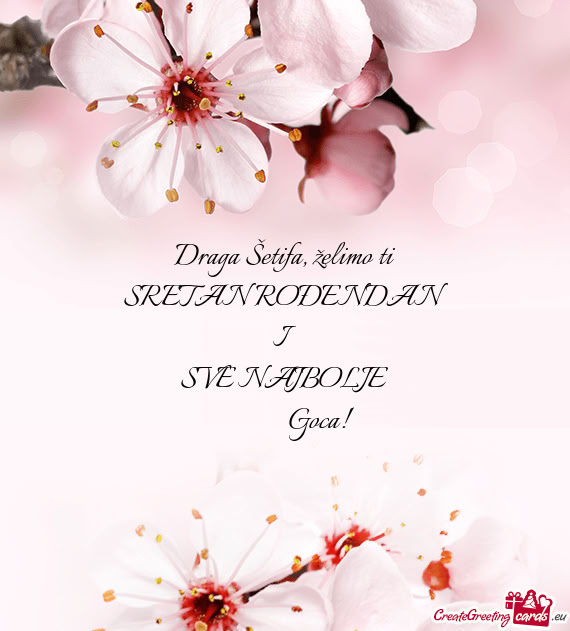 Draga Šetifa, želimo ti