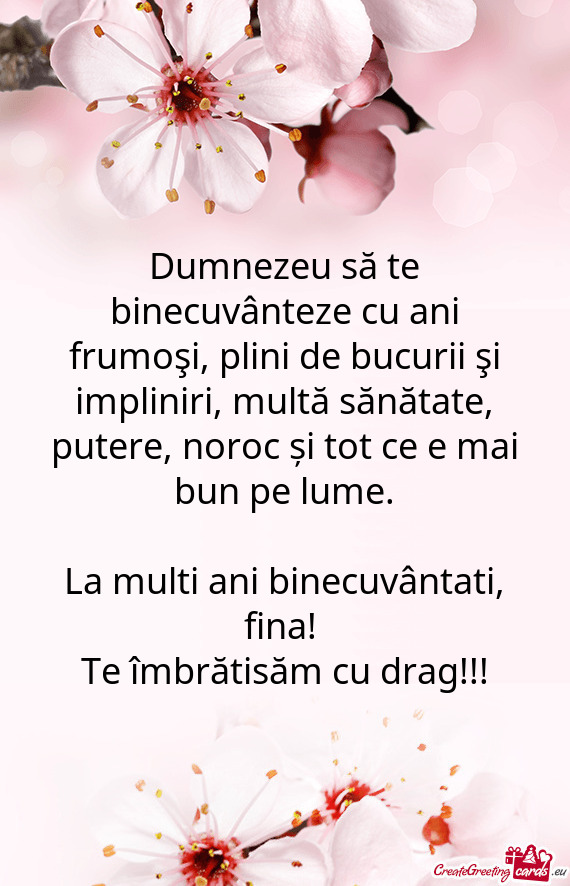 Dumnezeu să te binecuvânteze cu ani frumoşi, plini de bucurii şi impliniri, multă sănătate, p