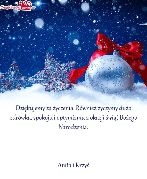 Dziękujemy za życzenia. Również życzymy dużo zdrówka, spokoju i optymizmu z okazji świąt Bo