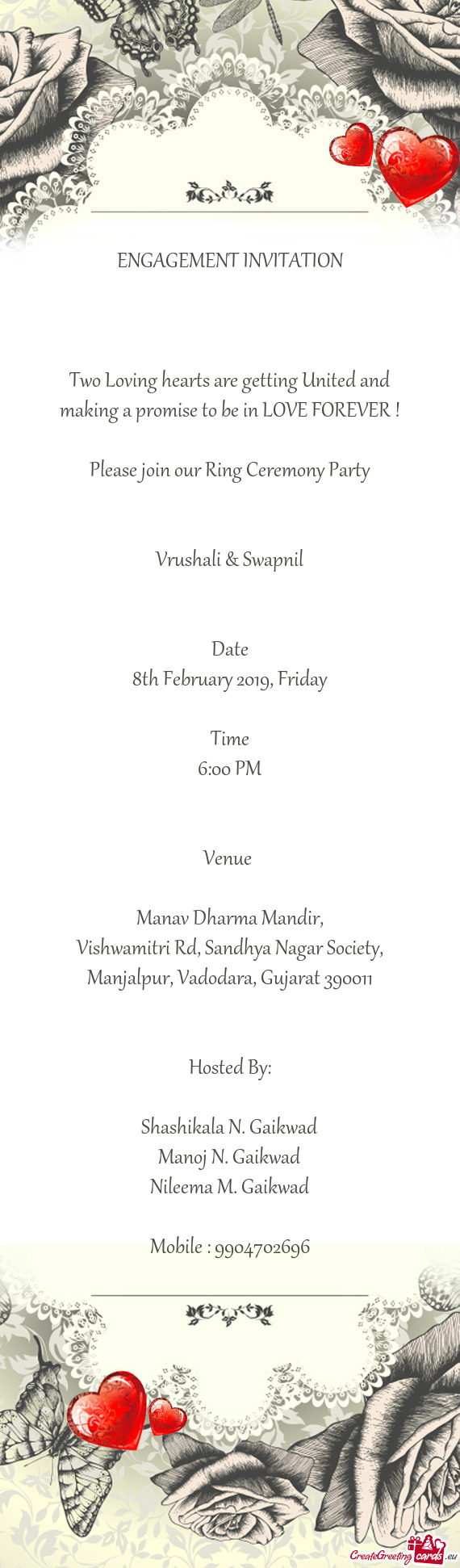 E FOREVER !
 
 Please join our Ring Ceremony Party
 
 
 Vrushali & Swapnil
 
 
 Date
 8th February 2