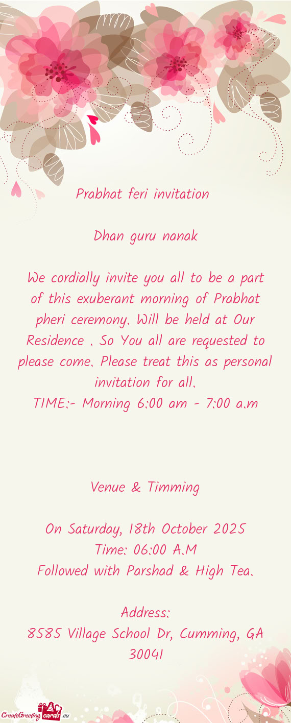 E held at Our Residence . So You all are requested to please come. Please treat this as personal inv