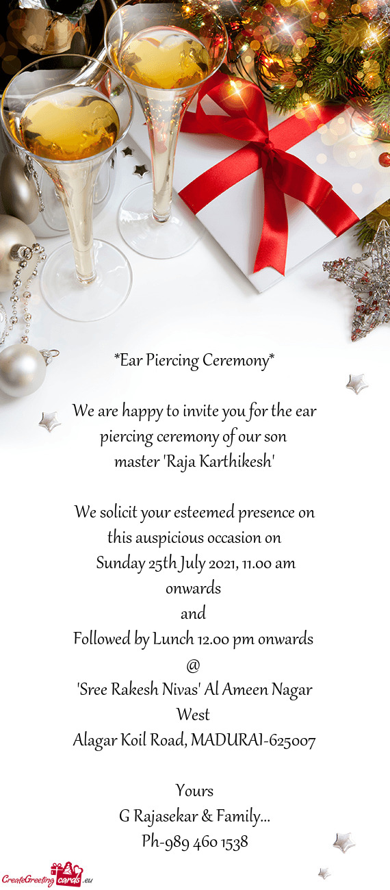 *Ear Piercing Ceremony*    We are happy to invite you for