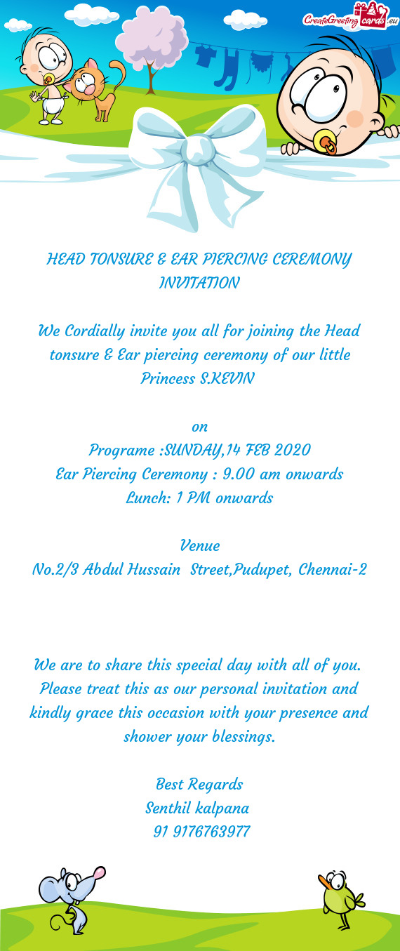 Ear Piercing Ceremony : 9.00 am onwards