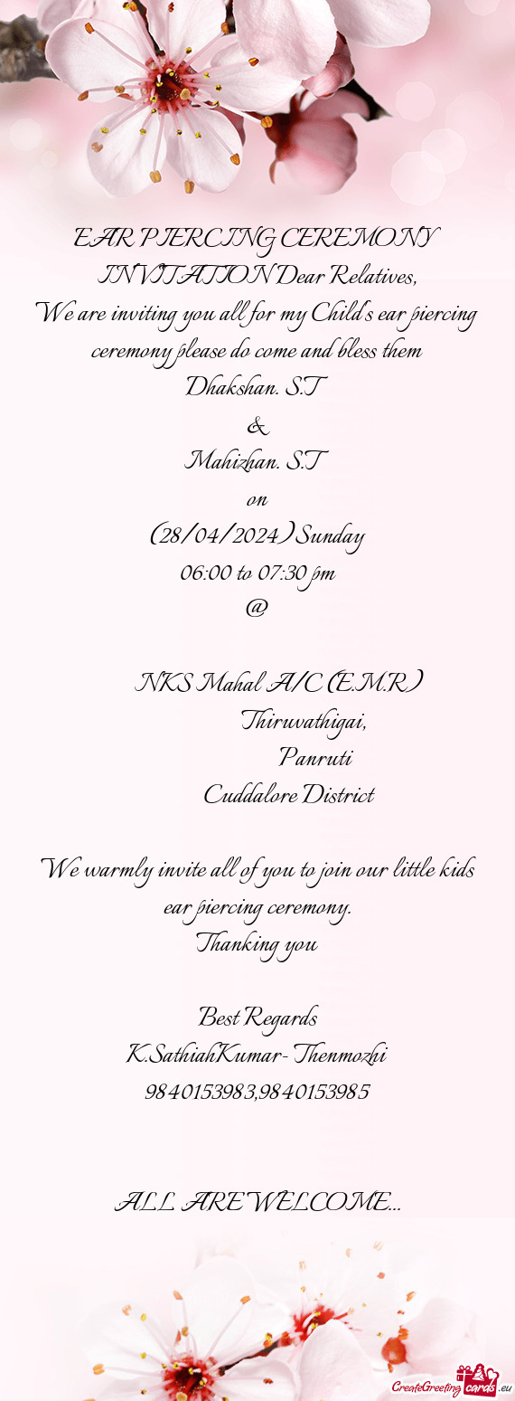 EAR PIERCING CEREMONY INVITATION Dear Relatives