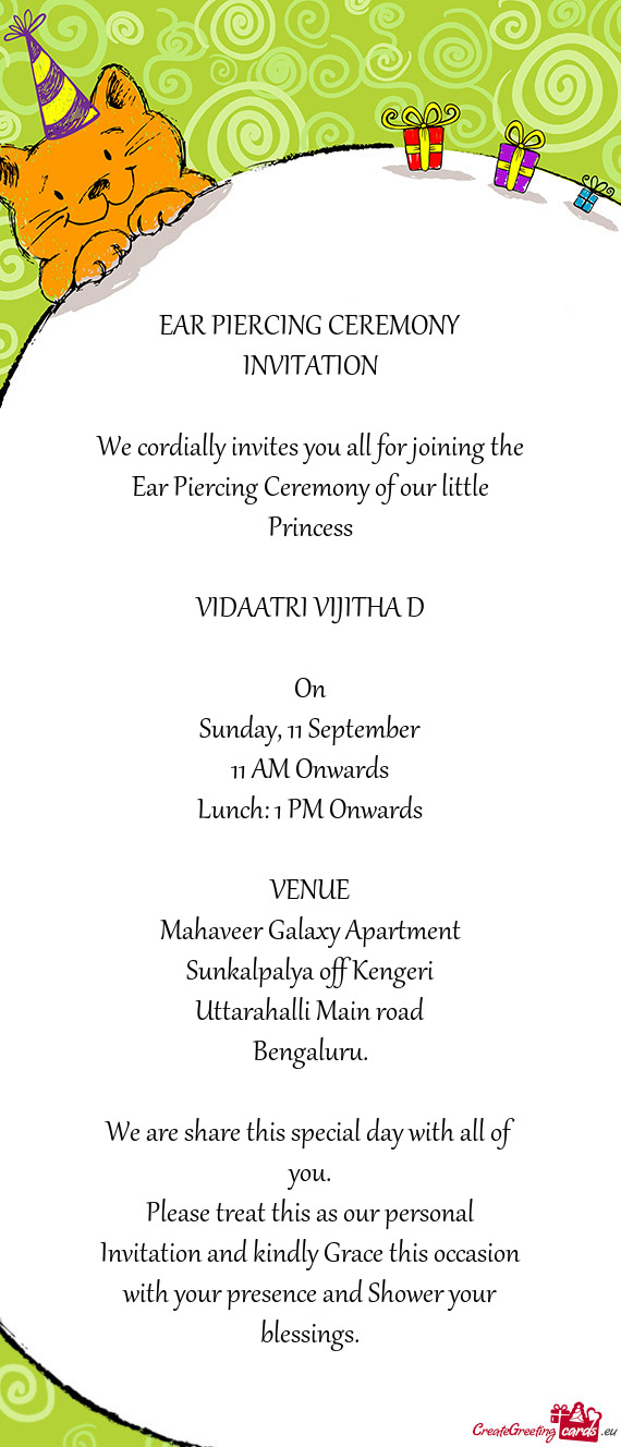 EAR PIERCING CEREMONY INVITATION We cordially invites you all for joining the Ear Piercing Cerem