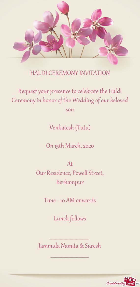 Edding of our beloved son
 
 Venkatesh (Tutu)
 
 On 15th March