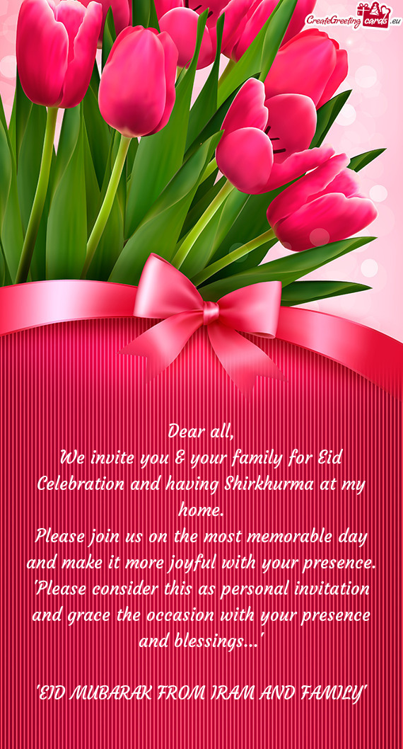 "EID MUBARAK FROM IRAM AND FAMILY"