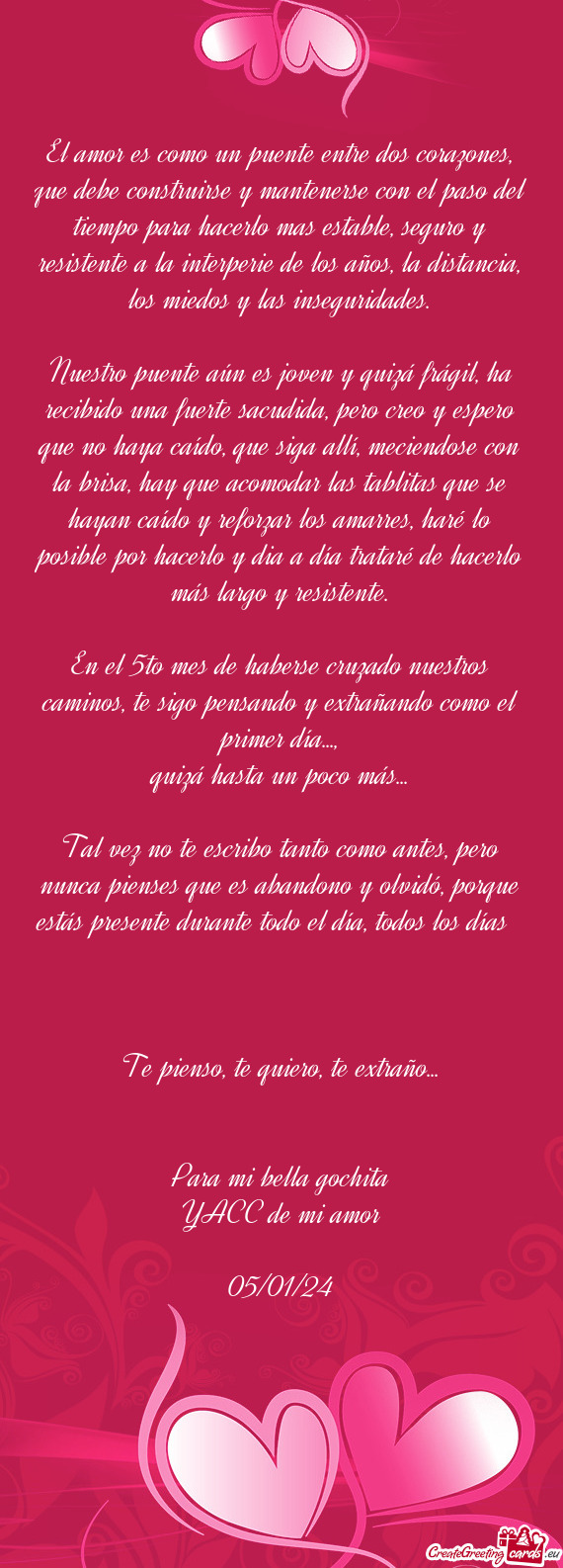 El amor es como un puente entre dos corazones, que debe construirse y mantenerse con el paso del tie