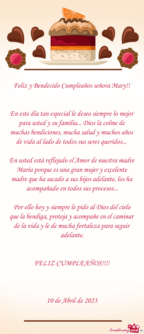 En este día tan especial le deseo siempre lo mejor para usted y su familia... Dios la colme de much