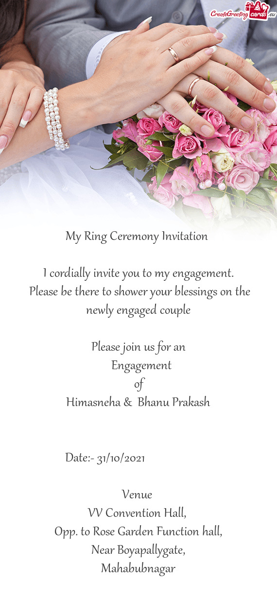 Engagement 
 of
 Himasneha & Bhanu Prakash
 
 
 Date