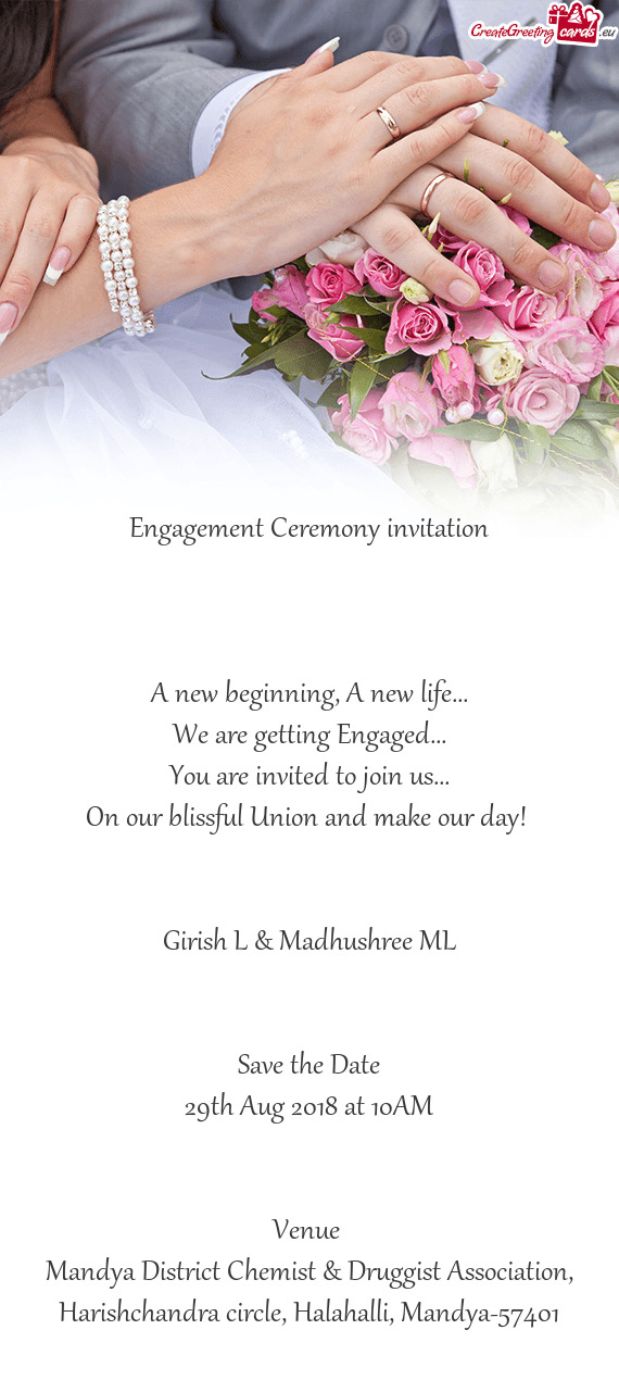 Engagement Ceremony invitation
 
 
 
 A new beginning