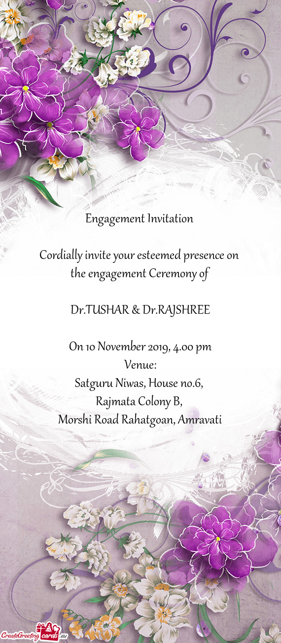 Engagement Invitation     Cordially invite your esteemed