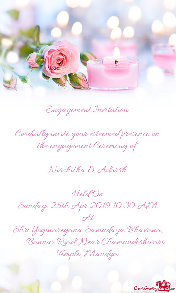 Engagement Invitation     Cordially invite your esteemed