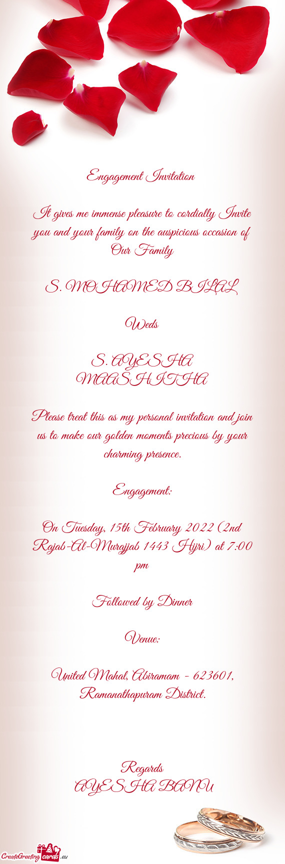 Engagement Invitation 
 
 It gives me immense pleasure to cordially Invite you and your family on th