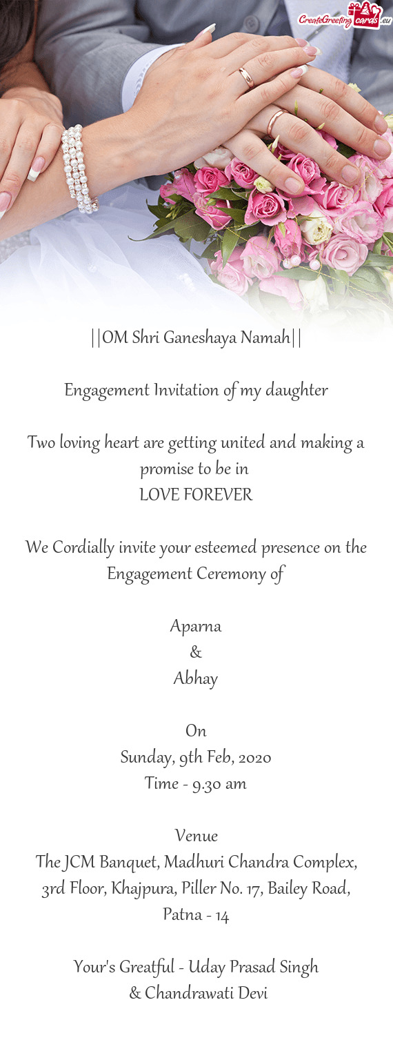 Engagement Invitation of my daughter