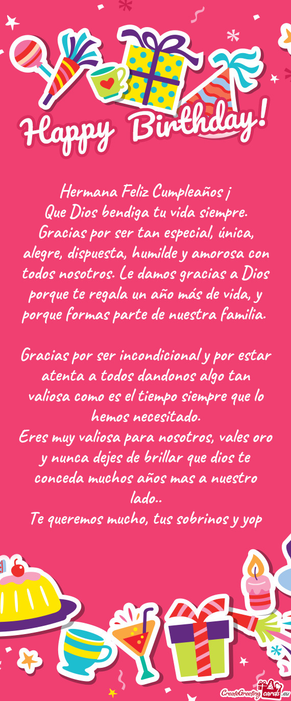 Eres muy valiosa para nosotros, vales oro y nunca dejes de brillar que dios te conceda muchos años