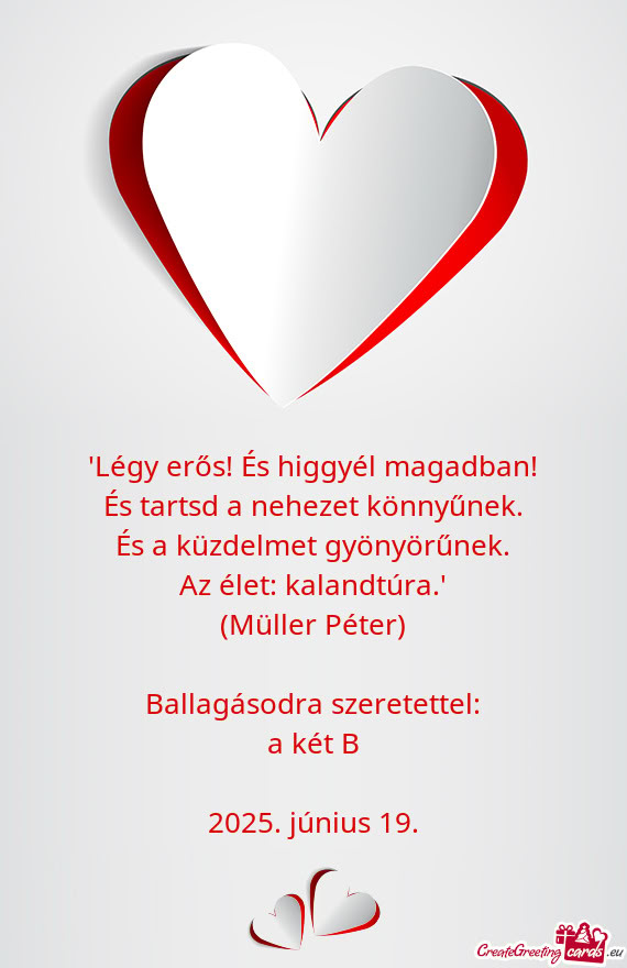 És tartsd a nehezet könnyűnek