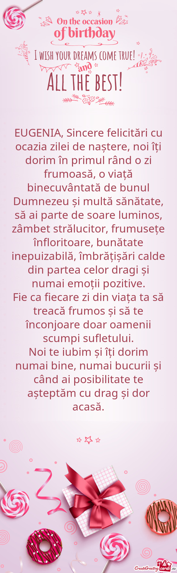 EUGENIA, Sincere felicitări cu ocazia zilei de naștere, noi îți dorim în primul rând o zi frum