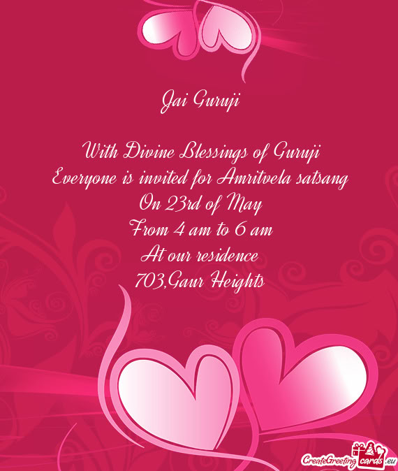 Everyone is invited for Amritvela satsang