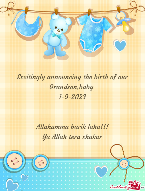 Excitingly announcing the birth of our Grandson,baby