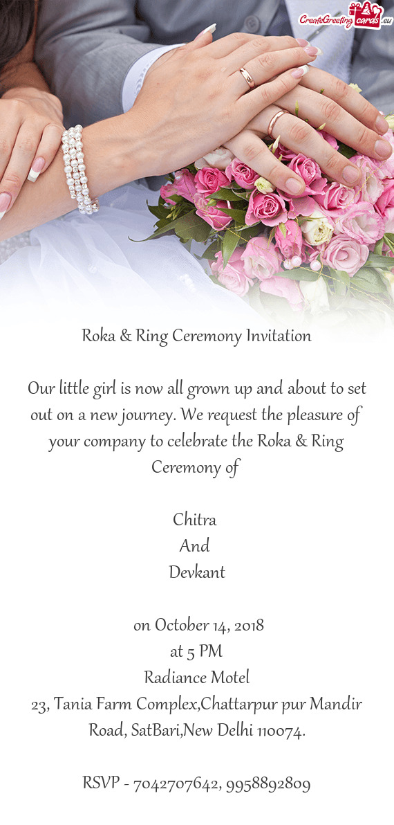 F your company to celebrate the Roka & Ring Ceremony of