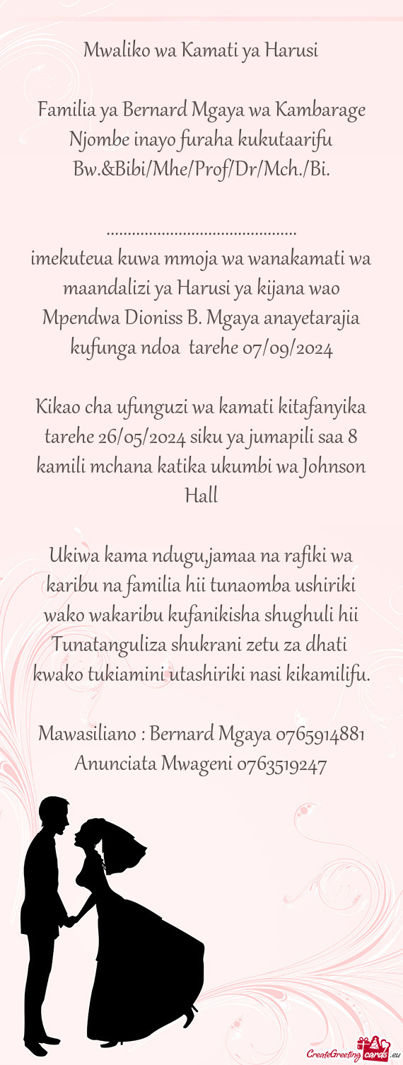 Familia ya Bernard Mgaya wa Kambarage Njombe inayo furaha kukutaarifu