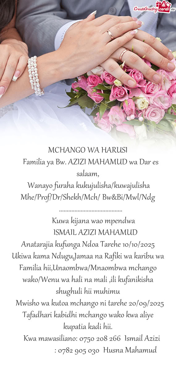 Familia ya Bw. AZIZI MAHAMUD wa Dar es salaam