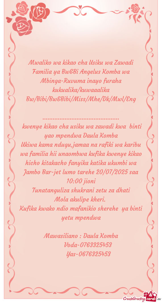 Familia ya Bw&Bi Angelus Komba wa Mbinga-Ruvuma inayo furaha kukualika/kuwaaalika