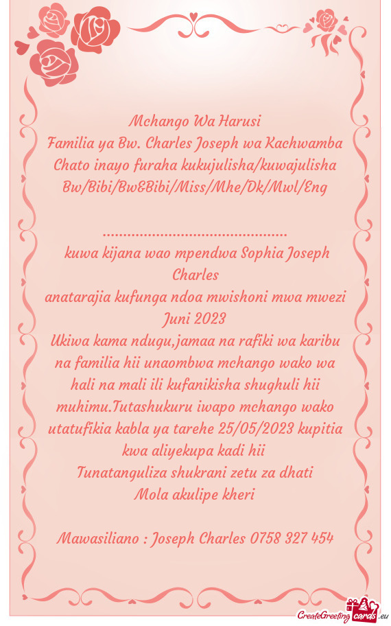 Familia ya Bw. Charles Joseph wa Kachwamba Chato inayo furaha kukujulisha/kuwajulisha