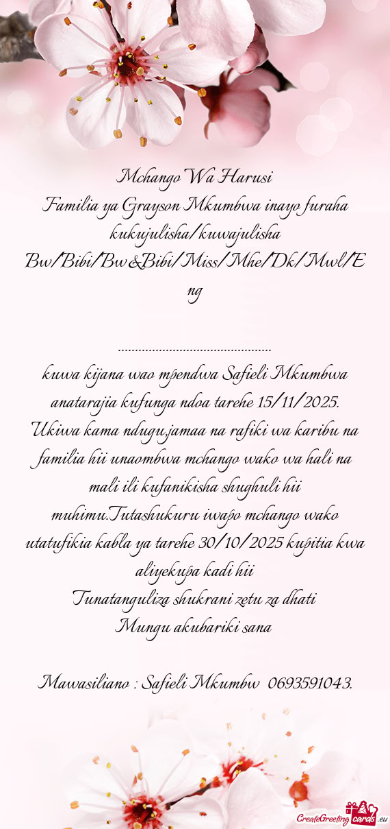 Familia ya Grayson Mkumbwa inayo furaha kukujulisha/kuwajulisha