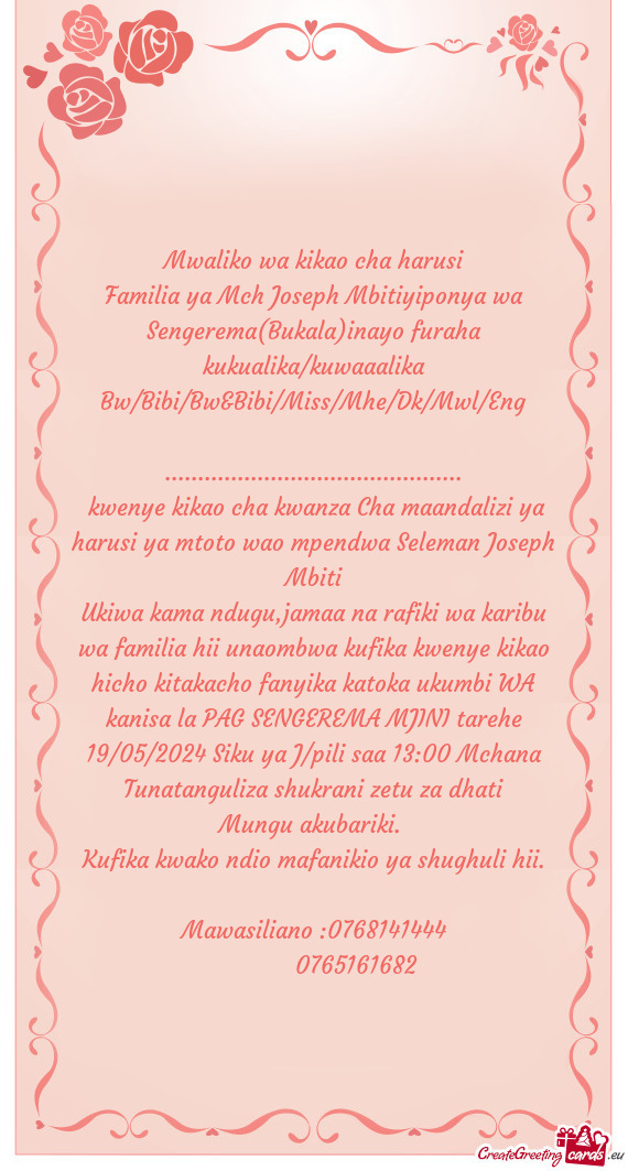 Familia ya Mch Joseph Mbitiyiponya wa Sengerema(Bukala)inayo furaha kukualika/kuwaaalika