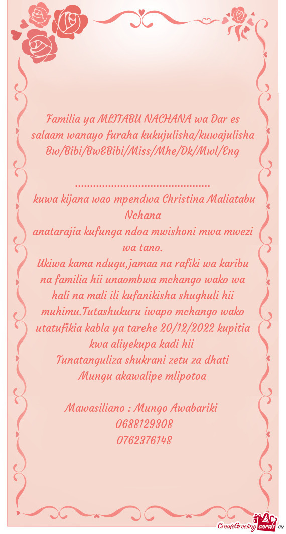 Familia ya MLITABU NACHANA wa Dar es salaam wanayo furaha kukujulisha/kuwajulisha