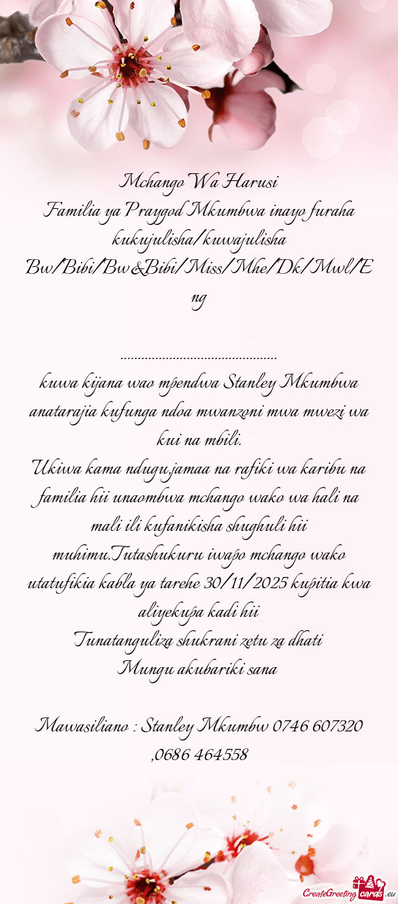 Familia ya Praygod Mkumbwa inayo furaha kukujulisha/kuwajulisha