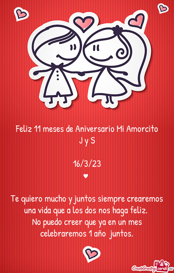 Feliz 11 meses de Aniversario Mi Amorcito