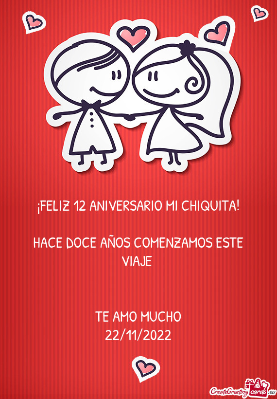 ¡FELIZ 12 ANIVERSARIO MI CHIQUITA