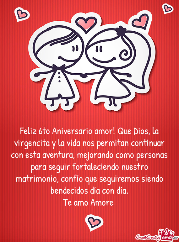 Feliz 6to Aniversario amor! Que Dios, la virgencita y la vida nos permitan continuar con esta aventu