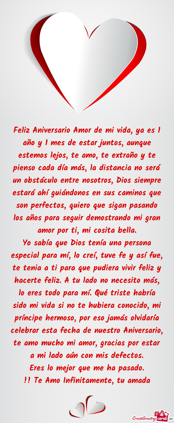 Feliz Aniversario Amor de mi vida, ya es 1 año y 1 mes de estar juntos, aunque estemos lejos, te am