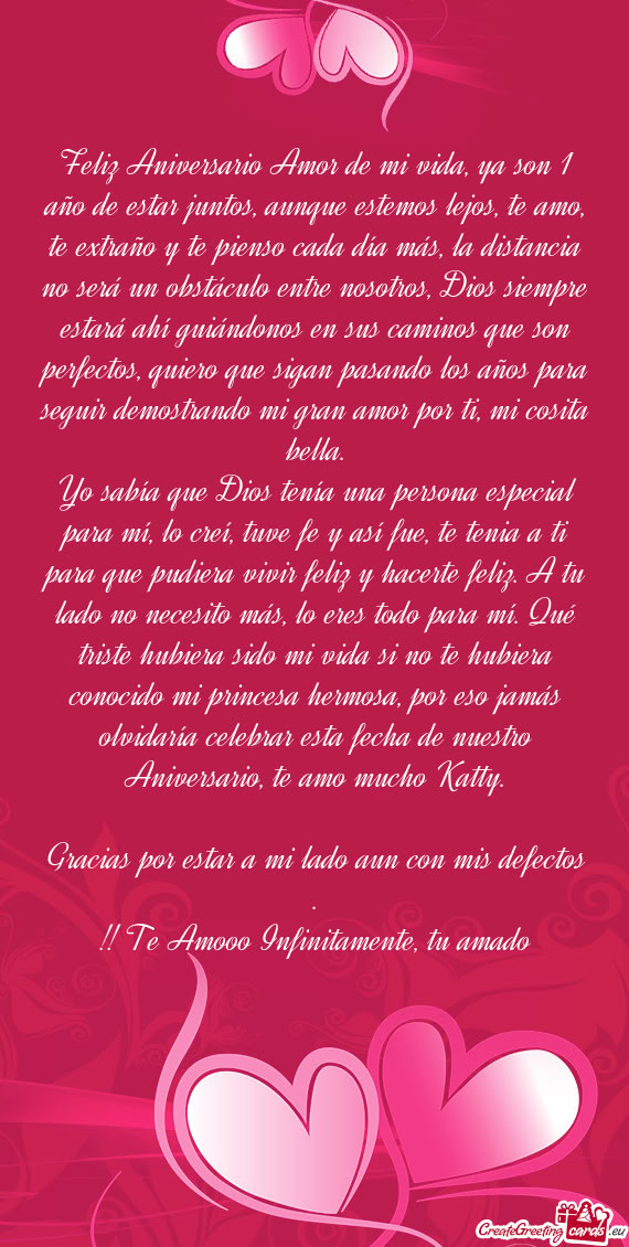 Feliz Aniversario Amor de mi vida, ya son 1 año de estar juntos, aunque estemos lejos, te amo, te e