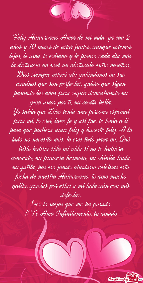 Feliz Aniversario Amor de mi vida, ya son 2 años y 10 meses de estar juntos, aunque estemos lejos