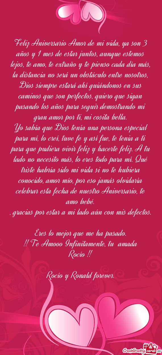 Feliz Aniversario Amor de mi vida, ya son 3 años y 1 mes de estar juntos, aunque estemos lejos, te